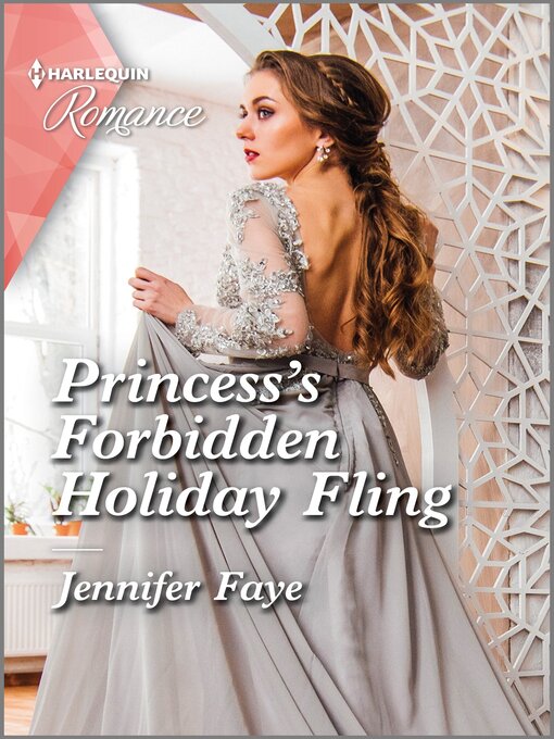 Title details for Princess's Forbidden Holiday Fling by Jennifer Faye - Available